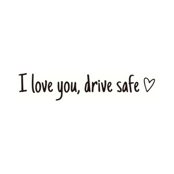 I love you, drive safe Autosticker - Auduro